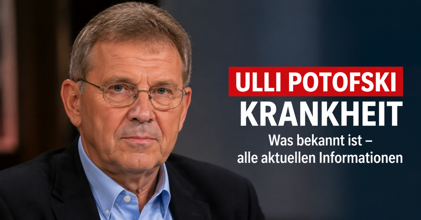 Ulli Potofski Krankheit: Was wirklich über den Gesundheitszustand des bekannten Sportmoderators bekannt ist