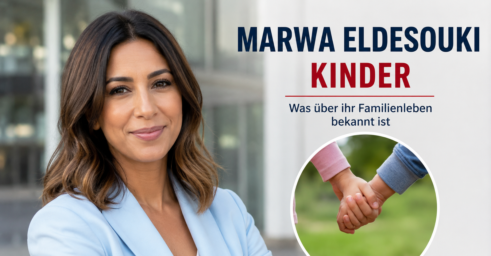 Marwa Eldesouki Kinder: Alles, was über Familie, Privatleben und Kinder bekannt ist
